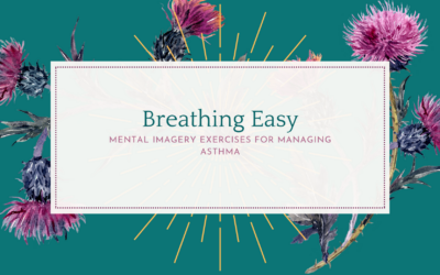 Breathing Easy: Mental Imagery Exercises for Asthma